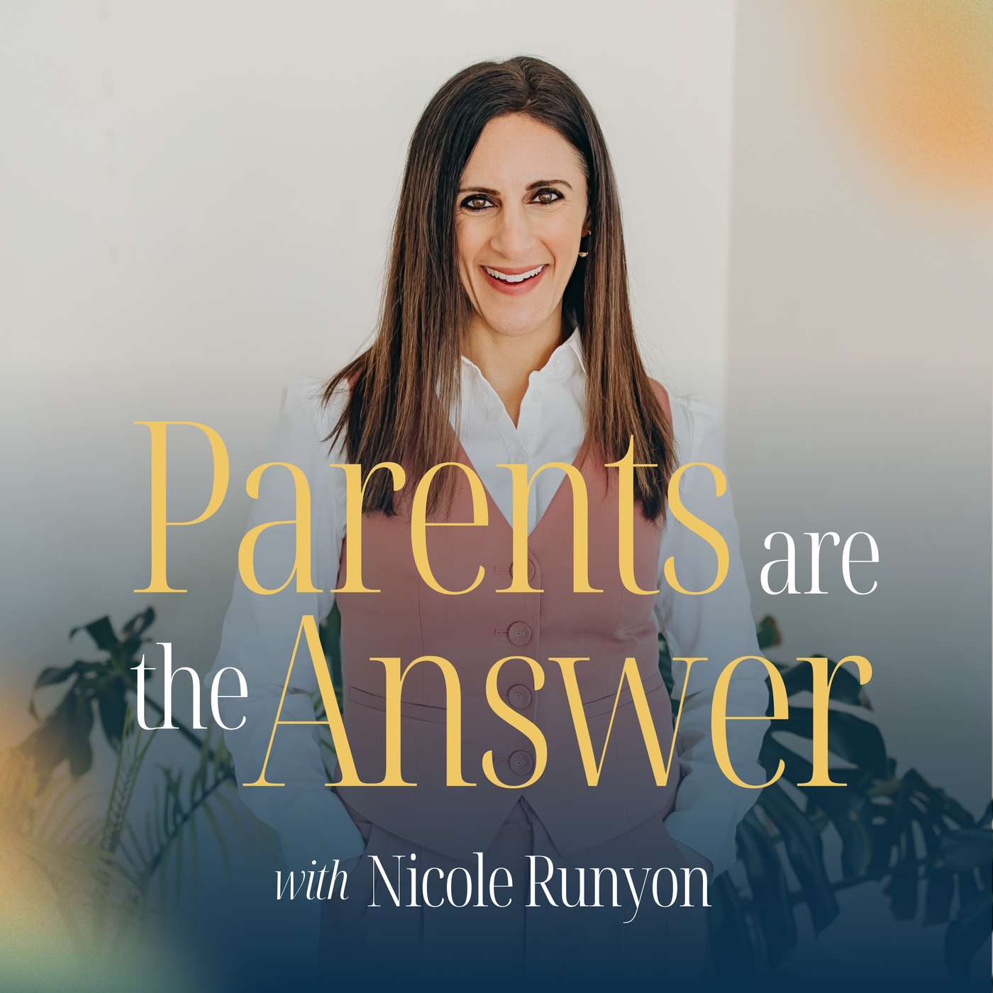 Parents Are the Answer podcast cover art with host Nicole Runyon